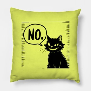 black cat says no Pillow