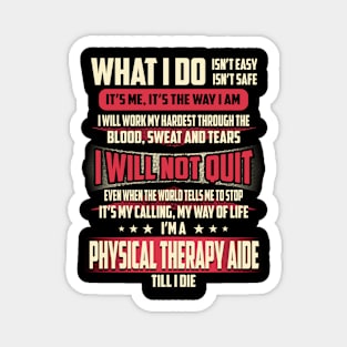 Physical Therapy Aide What i Do Magnet