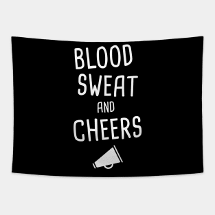 Blood, Sweat, And Cheers | Funny Cheerleader Tapestry