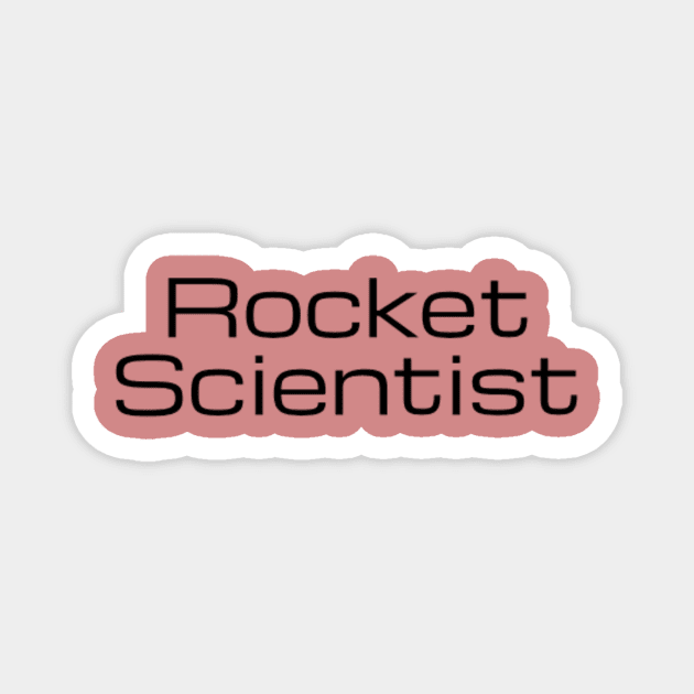 Rocket Scientist Magnet by Hammer905