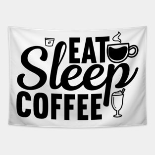 Are You Brewing Coffee For Me - Eat Sleep Coffee Tapestry