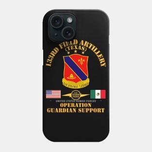 Guardian Support - 133rd Field Artillery Regiment w Border Patrol Phone Case