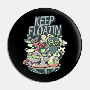 keep floatin Pin