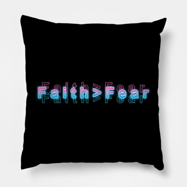 Faith is Greater Than Fear Pillow by Sanzida Design