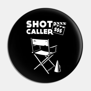 Shot Caller Pin