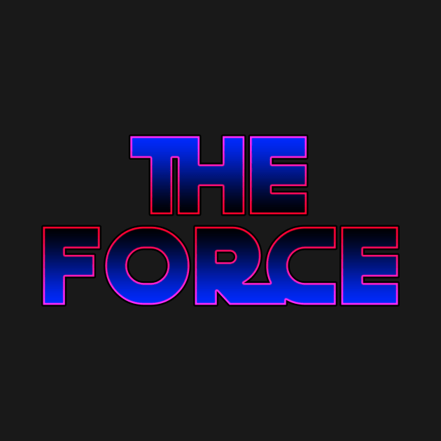 The Force by BlaineC2040