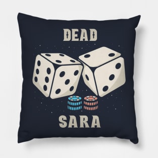 Dice Dead sara Pillow