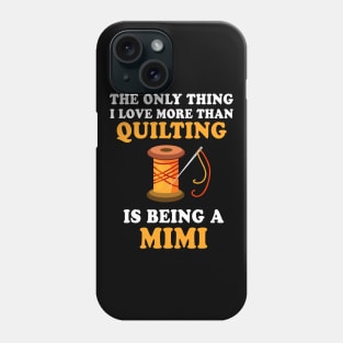 Mimi Quilting Phone Case