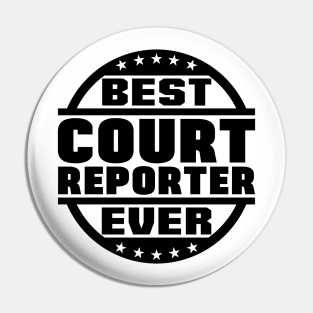 Best Court Reporter Ever Pin