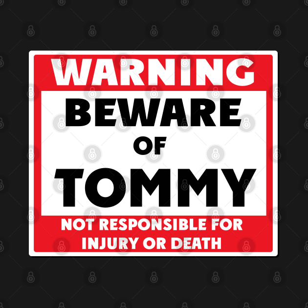 Beware of Tommy by BjornCatssen