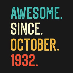 Awesome Since October 1932 T-Shirt