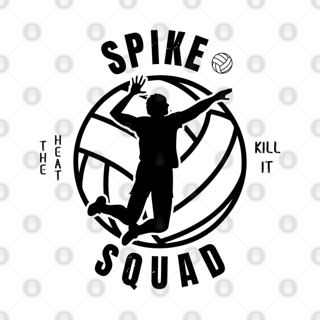 Mens Volleyball Spike Squad Volleyball Fan by atomguy