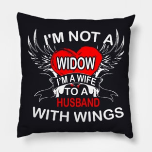 I M Not Widow I M A Wife To A Husband With Wings Pillow