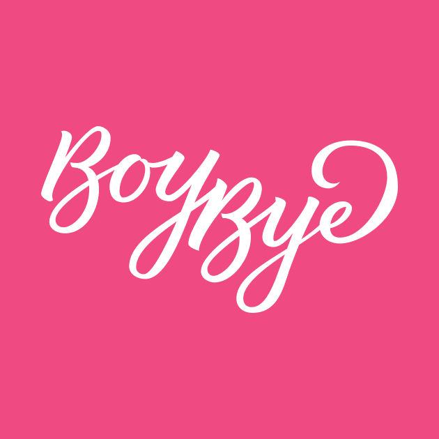 Boy Bye by polliadesign