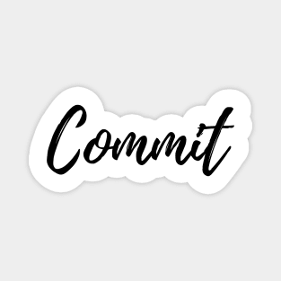 Commit - Motivational Affirmation Word Magnet