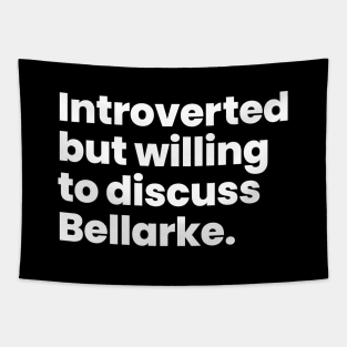 Introverted but willing to discuss Bellarke Tapestry