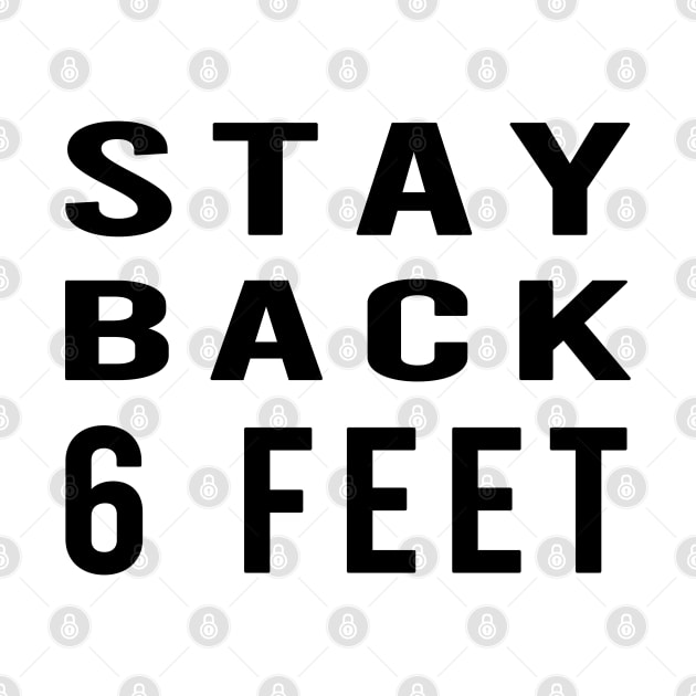 Stay back 6 feet by semsim
