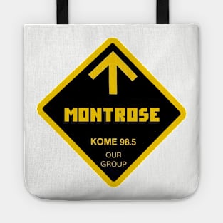 KOME 98.5 Loves Montrose! Tote