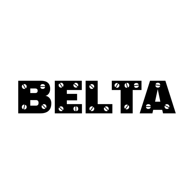 Belta by Well well well