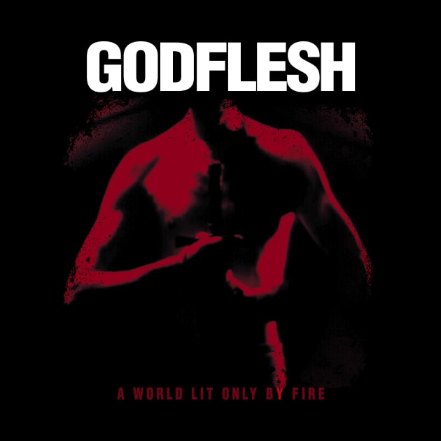 Godflesh A World Lit Only By Fire by Mey X Prints