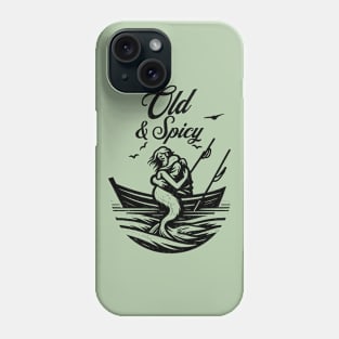 Old & Spicy - Mermaid and Fisherman Phone Case