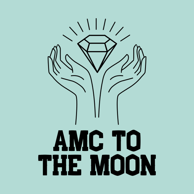 AMC to the Moon Diamond Hands by msallie11