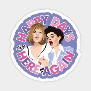 Happy days Magnet