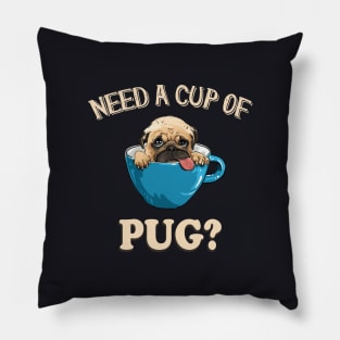 Cup of Pug cute Puppy Pillow