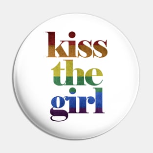 Rainbow Kiss the Girl Pin