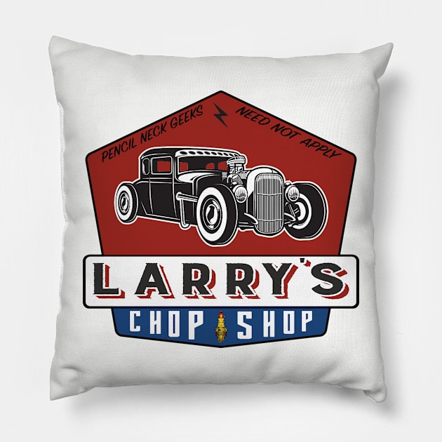 Larry's Chop Shop Pillow by blackjackdavey