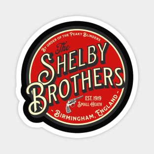 Peaky Blinders The Shelby Brothers 1919 Magnet
