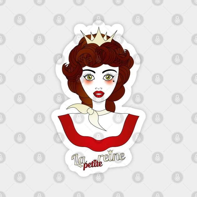 Little queen with French designation "la petite reine" - beautiful girl illustration Magnet by schtroumpf2510