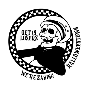 Get in Losers We're Saving Halloween Town Skeleton T-Shirt