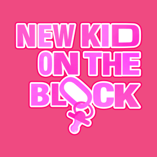 NEW KID (GIRL) ON THE BLOCK T-Shirt