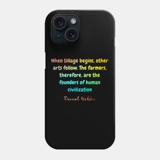 FARMER QUOTE 2 Phone Case