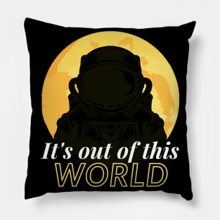 Its out of this world - space Pillow