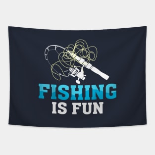 Fishing is fun Funny Fishing Lovers Tapestry
