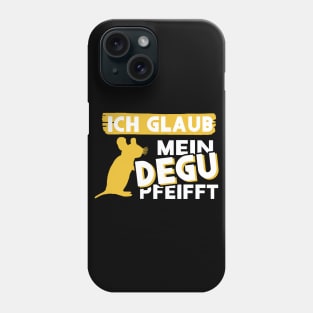 niedlicher Degu Spruch Motiv Liebe Haustier Phone Case