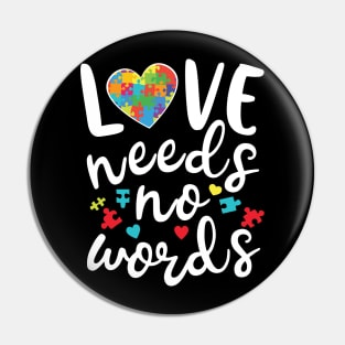 Love Needs No Words Pin