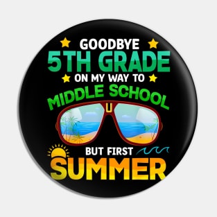 5th Grade Way To Middle School Grade First Summer Graduation Pin