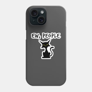 Ew People Phone Case