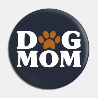 Dog Mom - Proud Puppy Mama Paw Print Pin