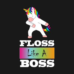 Floss Like a Boss unicorn T-Shirt