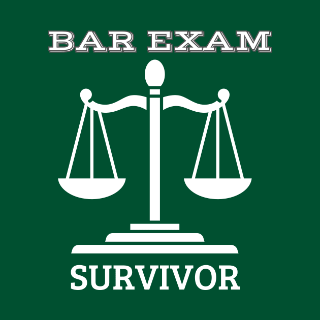 BAR EXAM SUVIVOR by GP SHOP