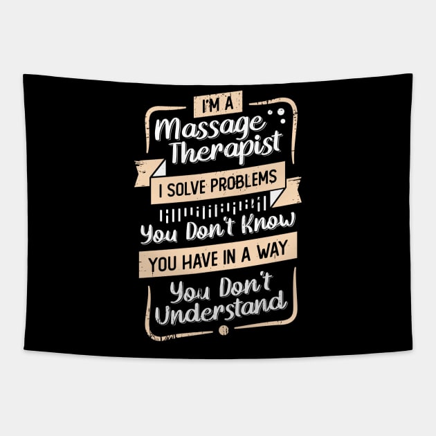 I'm A Massage Therapist Gift Tapestry by Dolde08