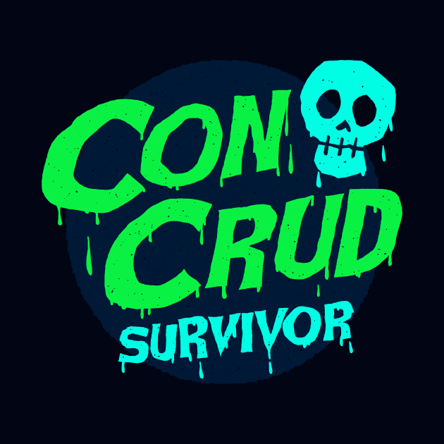 CON CRUD SURVIVOR by blairjcampbell