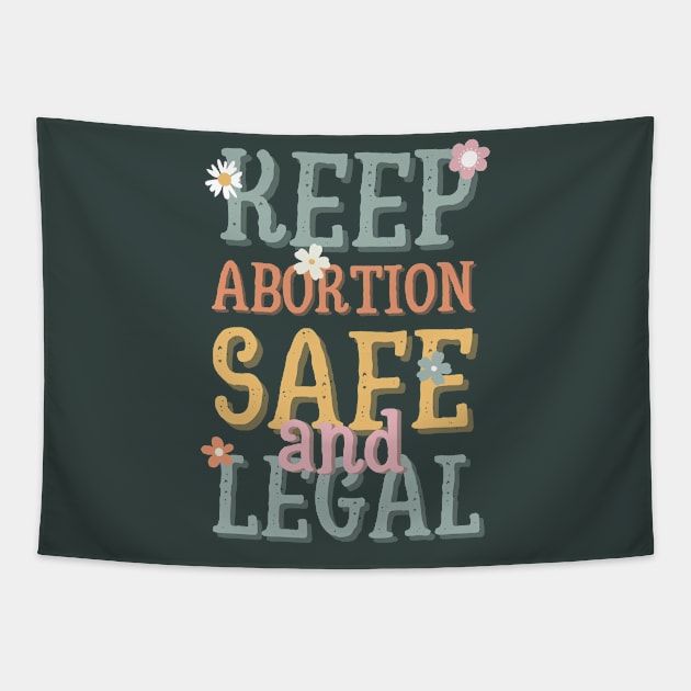 Keep abortion safe and legal Tapestry by Dr.Bear