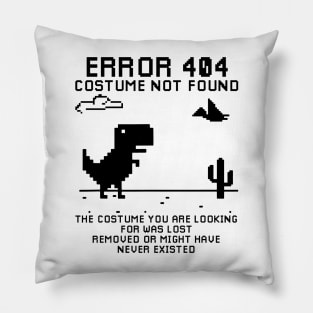 Dinosaur Error 404 Costume Not Found Halloween Pillow