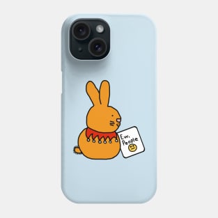 Bunny Rabbit Says Ew People Phone Case