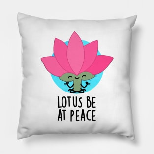 Lotus Be At Peach Funny Plant Pun Pillow